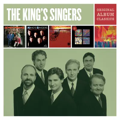 The King's Singers - Original Album Classics - King's Singers
