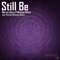 Still Be (Patrick Hofmann Remix) - Marvin Aloys & Michael Bihler lyrics