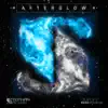 Afterglow - EP album lyrics, reviews, download