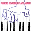 Phineas Newborn Plays Again! - EP