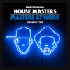 Defected Presents House Masters - Masters At Work, Vol. Two, 2015