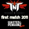 First Match 2011 (Wasted Penguinz Remix) - Single