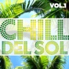 Chill del Sol, Vol. 1