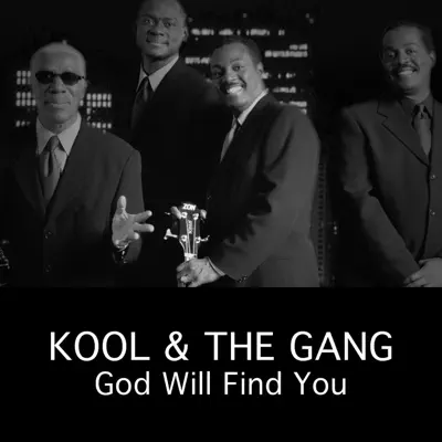 God Will Find You - Kool & The Gang