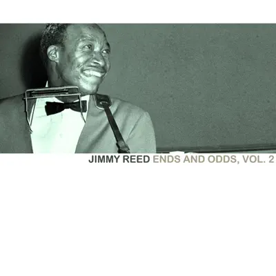 Ends and Odds, Vol. 2 - Jimmy Reed