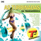 As Turbinadas da Transamérica (Ibiza Radio Dance House Top Hits) artwork