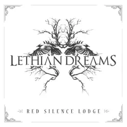 Red Silence Lodge - Lethian Dreams