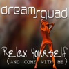 Relax yourself (And come with me) - EP