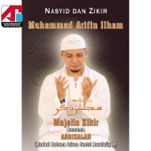 Nasyid Dan Zikir Majelis Zikir (feat. Arrisalah) - Muhammad Arifin Ilham