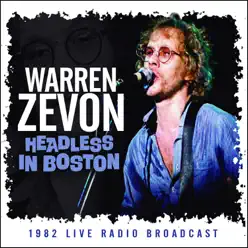 Headless in Boston (Live) - Warren Zevon