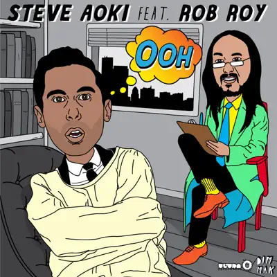Ooh (feat. Rob Roy) [Remixes] - EP - Steve Aoki