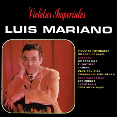 Violetas Imperiales - Luis Mariano | Shazam