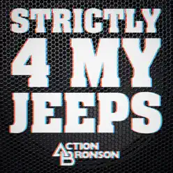 Strictly 4 My Jeeps - Single - Action Bronson