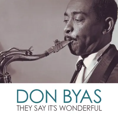 They Say It's Wonderful - Single - Don Byas