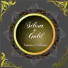 Stream & download Silver and Gold - Single