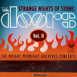 Strange Nights of Stone: The Bright Midnight Archives Concerts, Vol. II (Live) - The Doors
