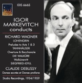 Igor Markevitch Conducts Richard Wagner and Claude Debussy artwork