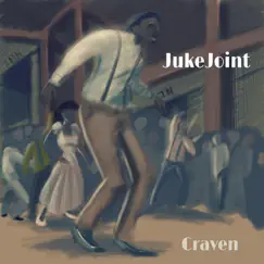 Juke Joint - Single by Craven album reviews, ratings, credits