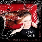 Neko Case - Afraid