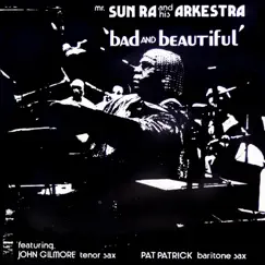 Bad and Beautiful (Remastered) by Sun Ra and His Arkestra album reviews, ratings, credits