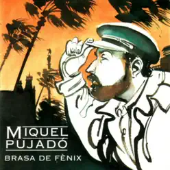 Brasa de Fénix - Miquel Pujadó