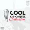 Cool Kid Cartel Collection - EP album lyrics, reviews, download