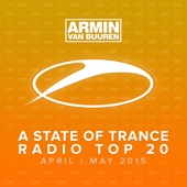 A State of Trance Radio Top 20 - April / May 2015 (Including Classic Bonus Track) artwork