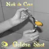 Golden Shot (Remixes) album lyrics, reviews, download