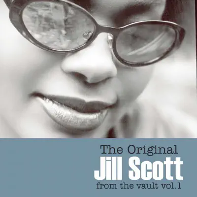 The Original Jill Scott From The Vault vol.1 - Jill Scott
