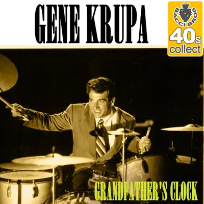 Grandfather's Clock (Remastered) - Single - Gene Krupa