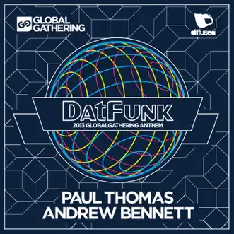 Datfunk (Original Mix) - Single by Paul Thomas & Andrew Bennett album reviews, ratings, credits