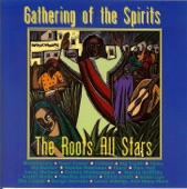 The Roots All Stars - Gathering of the Spirits artwork