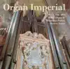 Organ Imperial album lyrics, reviews, download