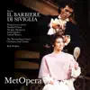 Rossini: Il barbiere di Siviglia (Recorded Live at The Met - February 29, 1992) album lyrics, reviews, download