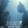 Alive (feat. P Money) - Single