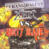 Perang Ballad - XPDC Vs. Rusty Blade artwork