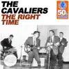 The Right Time (Remastered) - Single album lyrics, reviews, download