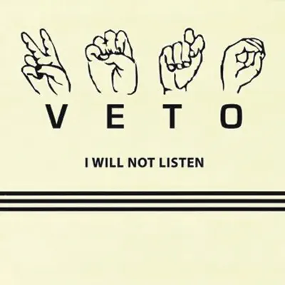 I Will Not Listen - EP - Veto