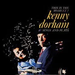 This Is the Moment (Remastered) - Kenny Dorham This Is the Moment (Remastered) - Kenny Dorham