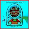 Le canzoni della radio 2 (Anni '30-'40), 2013