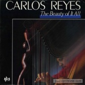 Carlos Reyes - Beauty of It All
