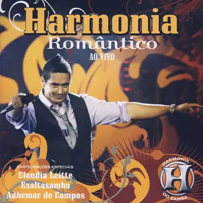 Harmonia Romântico - Harmonia do Samba