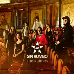 Perseguidos - Single - Sin Rumbo Perseguidos - Single - Sin Rumbo