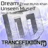 Stream & download Unseen Myself (Vocal Mix) [feat. Muhib Khan]