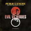 Evil Vs Heroes album lyrics, reviews, download