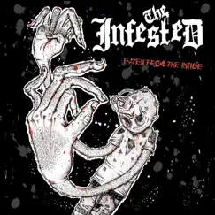 Eaten from the Inside by The Infested album reviews, ratings, credits