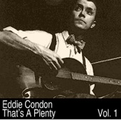 Eddie Condon - I'm Gonna Stomp, Mr. Henry Lee