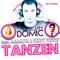 Tanzen (Mix) [feat. Annakiya & Denny Fabian] - DJ Domic lyrics