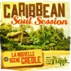 Caribbean Soul Session (La nouvelle scène créole)