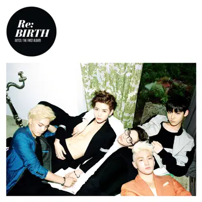 NU'EST The First Album "Re:BIRTH" - NU'EST NU'EST The First Album "Re:BIRTH" - NU'EST